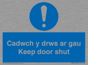 Cadwch y drws ar gau Keep door shut